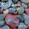 Fran Avni: Kulanu - All of Us in Harmony