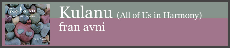 Kulanu - All of Us - Fran Avni - A Harmony Happening