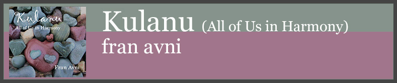 Kulanu - All of Us - Fran Avni - A Harmony Happening